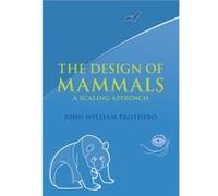 The Design of Mammals - John William University of Washington Prothero - Cambridge University Press - Livre en Anglais - Hardback John William University of Washington ProtheroJohn William University 