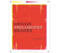 The Design Philosophy Reader