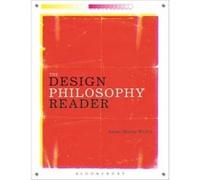 The Design Philosophy Reader - [Version Originale] Anne - Marie Willis (Auteur)