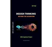 The Design Thinking: Beyond the Algorithm