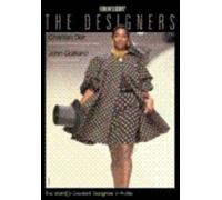 The Designers - Christian Dior, John Galliano [Import anglais]