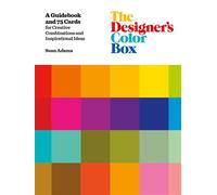 The Designer's Color Box A Guidebook and 75 Cards for Creative Combinations and Inspirational Ideas - Sean Adams - Abrams Books - ebook (ePub) - Livre