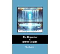 The Desolation of Stonewall High