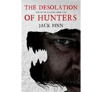 The Desolation of the Hunters - Jack Finn - Anuci Press - ebook (ePub) - Livre