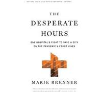 The Desperate Hours by Marie Brenner Marie Brenner (Auteur)