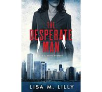 The Desperate Man: A Q.C. Davis Mystery