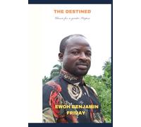 The Destined: Chosen for a Greater Purpose