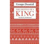 The Destiny of a King by Alf Hiltebeitel Paperback Book Georges Dumezil (Auteur)