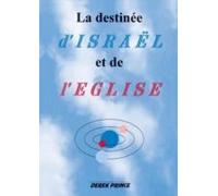 The Destiny Of Israel And The Church - French