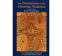The Destruction of the Christian Tradition