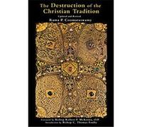 The Destruction of the Christian Tradition