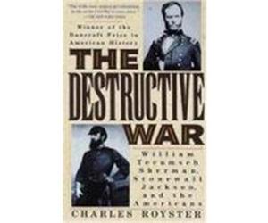 The Destructive War, Vintage Civil War Library Charles Royster (Auteur)