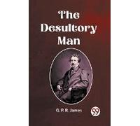 The Desultory Man