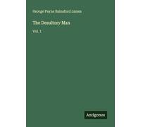 The Desultory Man: Vol. 1