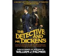 The Detective and Mr. Dickens: Being an Account of the Macbeth Murders and the Strange Events Surrounding Them