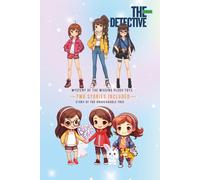 The Detective Girls and Best Friends Forever. Short stories about friendship and mysteries.