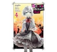 The Detective Is Already Dead, Vol. 4 (Manga)