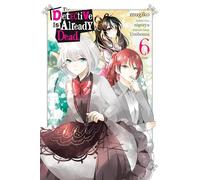 The Detective Is Already Dead, Vol. 6 (manga)