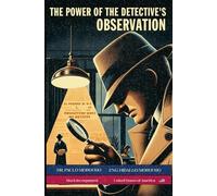 The Detective’s Secrets - Book 3: The Power of the Detective’s Observation