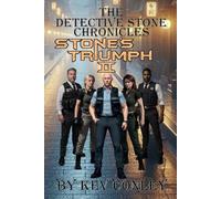 The Detective Stone Chronicles: Stone’s Triumph II