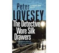 The Detective Wore Silk Drawers (Sergeant Cribb) - [Version Originale] Inconnu (Auteur)