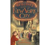 The Detective's Guide to New York City