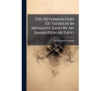 The Determination Of Thorium In Monazite Sand By An Emanation Method
