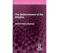 The Dethronement of the Khedive