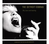 The Detroit Cobras - Life, Love and Leaving [Import]