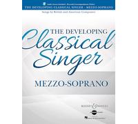 The Developing Classical Singer: Mezzo-Soprano