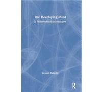 The Developing Mind by Butterfill Stephen University of Warwick UK Hardcover Book Butterfill Stephen University of Warwick UK (Auteur)