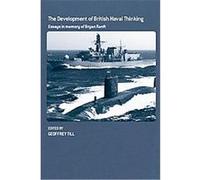 The Development of British Naval Thinking