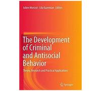 The Development Of Criminal And Antisocial Behavior