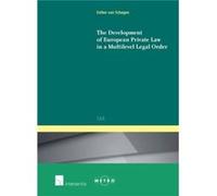 The Development of European Private Law in a Multilevel Legal Order by Esther van Schagen Esther van Schagen (Auteur)