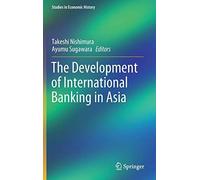 The Development Of International Banking In Asia