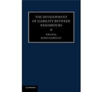 The Development of Liability between Neighbours - Cambridge University Press - Cambridge University Press - Livre en Anglais - Paperback Cambridge University PressCambridge University Press (Auteur)