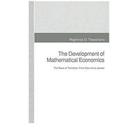 The Development Of Mathematical Economics