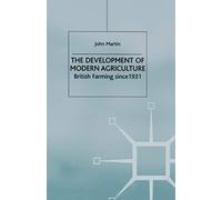 The Development Of Modern Agriculture