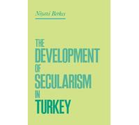 The Development of Secularism in Turkey – Routledge