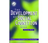 The Development of Social Cognition