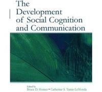 The Development of Social Cognition and Communication by Catherine S. TamisLeMonda Bruce D. Homer Paperback Book Catherine S. TamisLeMonda Bruce D. Homer (Auteur)