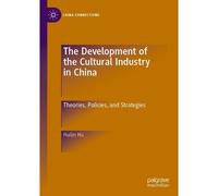 The Development Of The Cultural Industry In China