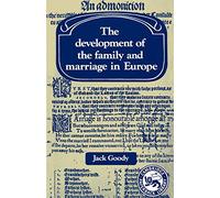 The Development of the Family and Marriage in Europe