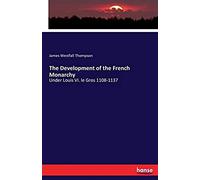 The Development Of The French Monarchy