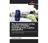 The development of the problem of hidden recording from a police perspective