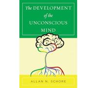 The Development of the Unconscious Mind