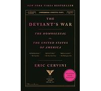 The Deviant's War: The Homosexual vs. the United States of America