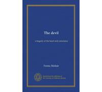 The devil: a tragedy of the heart and conscience