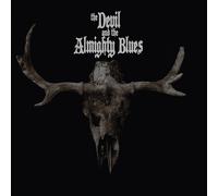 Devil and The Almighty Blues