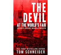 The Devil at the World's Fair: Satan's Short Season Begins